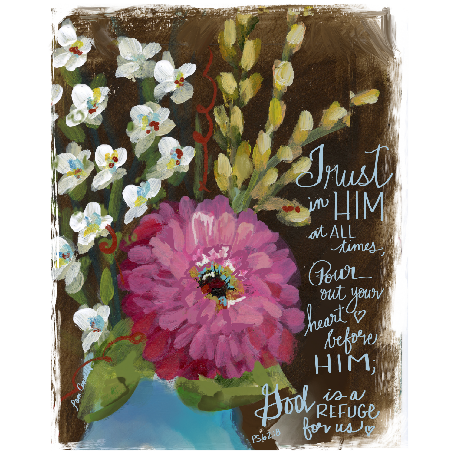 Trust In Him Floral